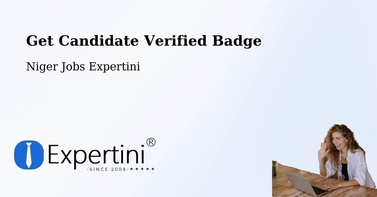 Candidate Verified Badge Program – Diffa - Niger Jobs Expertini