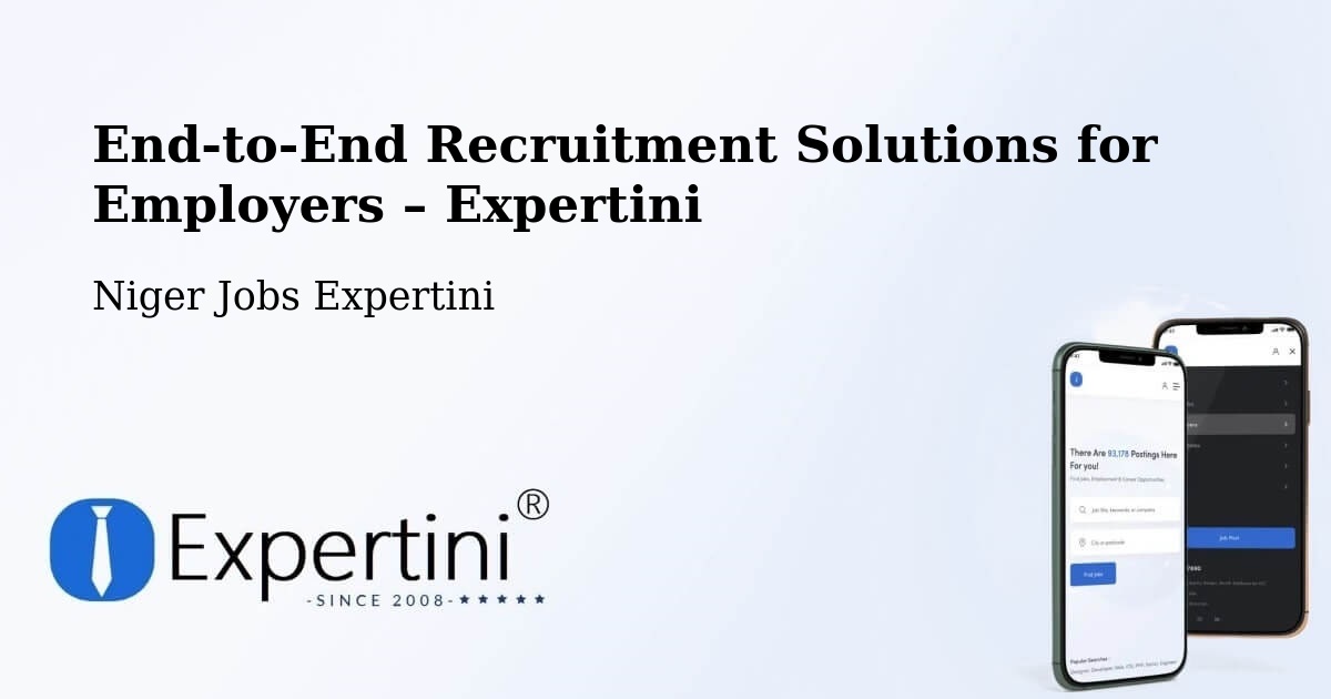 Recruitment Solutions for Employers – Diffa - Diffa, Niger Jobs Expertini
